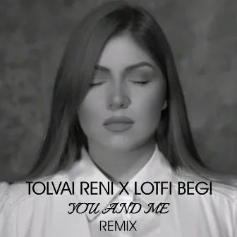 You and Me (Remix) by Tolvai Reni