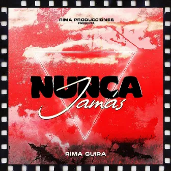 Nunca Jamás by Rima Guira