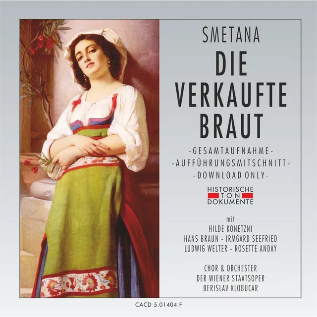 Bedrich Smetana: Die verkaufte Braut