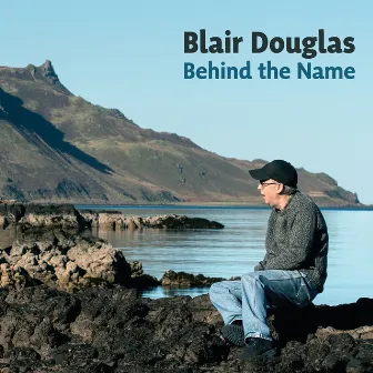 Behind the Name by Blair Douglas