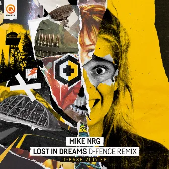 Lost in Dreams (Q-BASE 2017 Warehouse OST) [D-Fence Remix] by Mike NRG