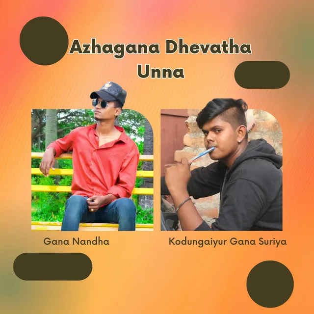 Azhagana Dhevatha Unna