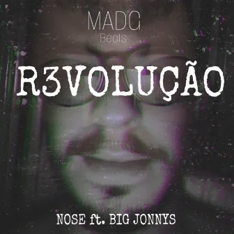 Revolução by Nose