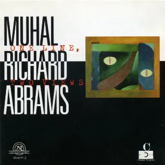 Muhal Richard Abrams: One Line, Two Views by Muhal Richard Abrams