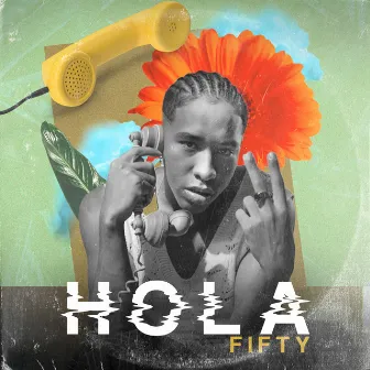 Hola by Fifty