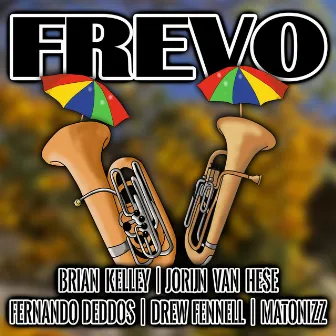 Frevo (Euphonium | Tuba Quartet) by Fernando Deddos