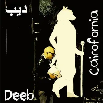 Cairofornia by Deeb