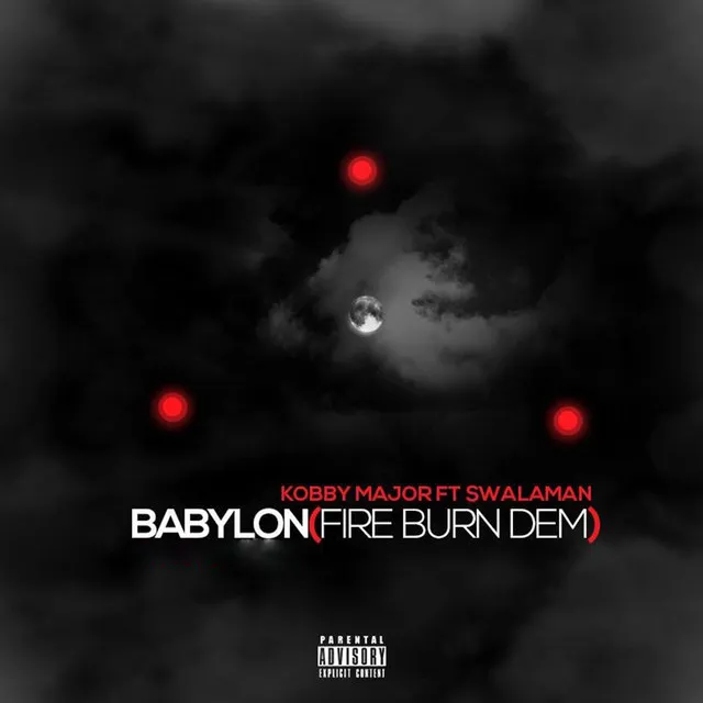 Babylon (Fire Burn Dem)