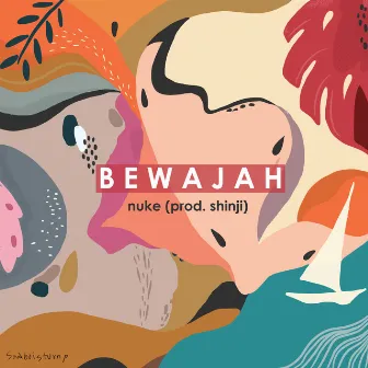 Bewajah by Watashi Wa Shinji