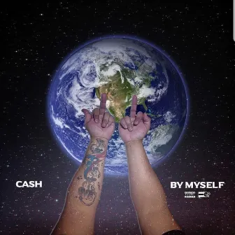 by my self by Cash SC