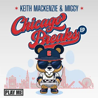 Chicago Breaks by Keith Mackenzie