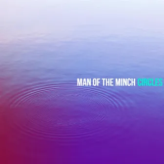 Circles by Man of the Minch