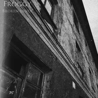 Broken inside by Froggy