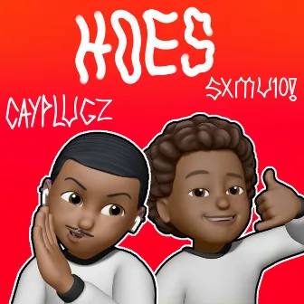 Hoes by CayPlugz