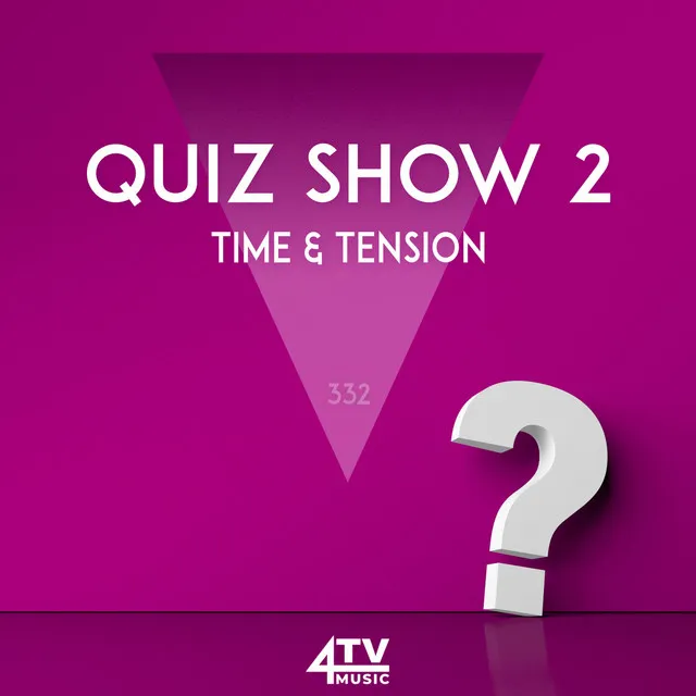 Quiz Show 2 - Time & Tension