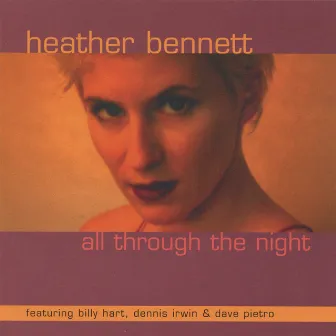 All Through The Night by Heather Bennett