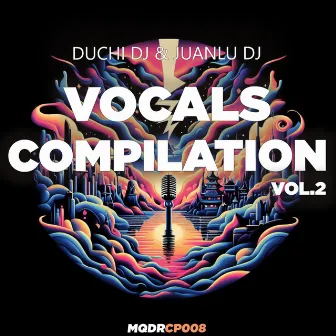 Vocals Compilation Vol.2 by Juanlu DJ