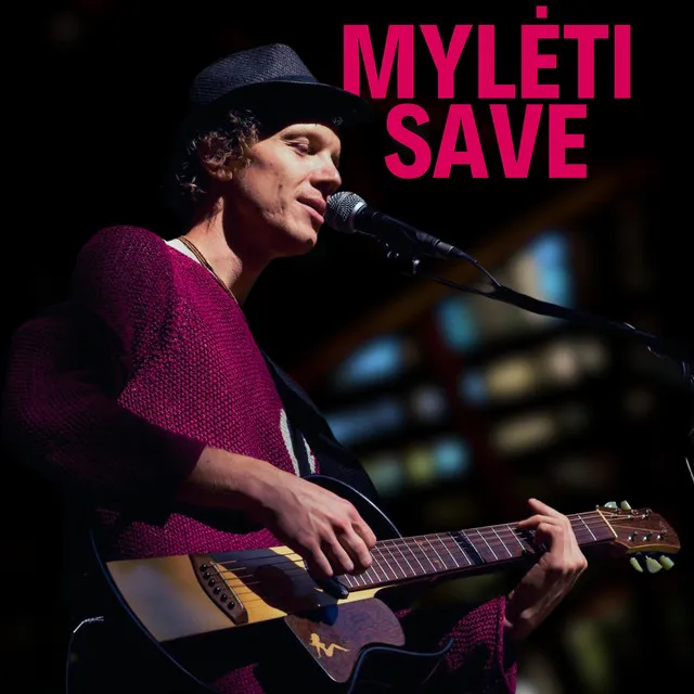 Mylėti save