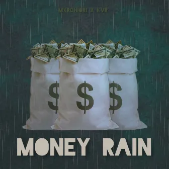 Money Rain by MC KVR