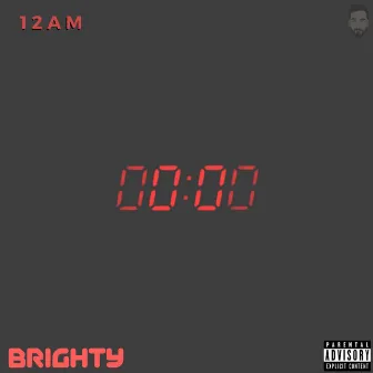 12 AM by Brighty