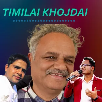 TIMILAI KHOJDAI (Live) by Sidhanta Pariyar