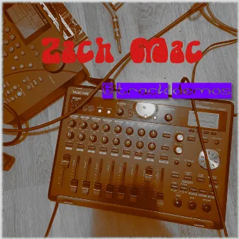 8-Track Demos by Zach Mac