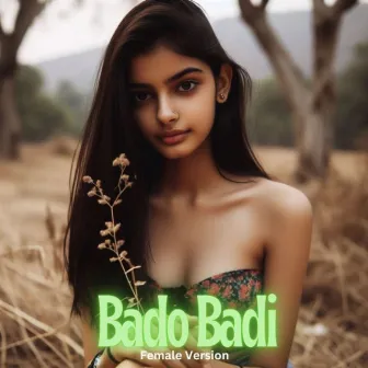 Bado Badi Female Version by Dav