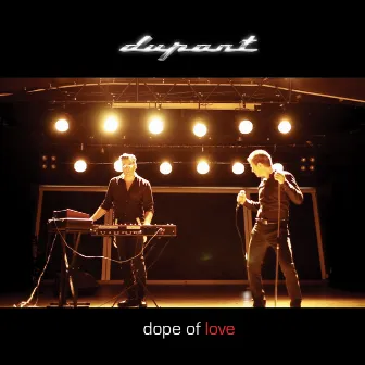 Dope of Love - EP by Dupont