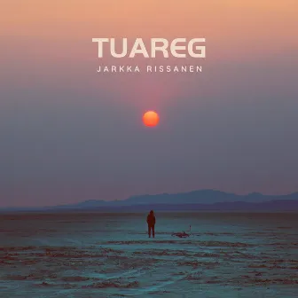 Tuareg by Jarkka Rissanen