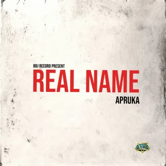 Real Name by Apruka