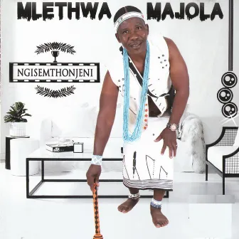 Ngisemthonjeni by Mlethwa Majola