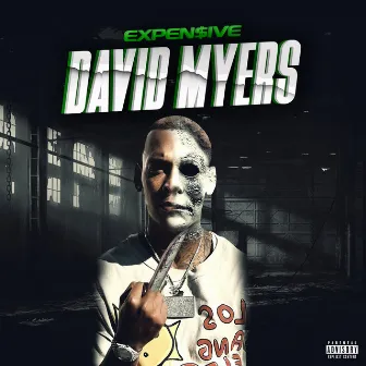 David Myers by Expen$ive