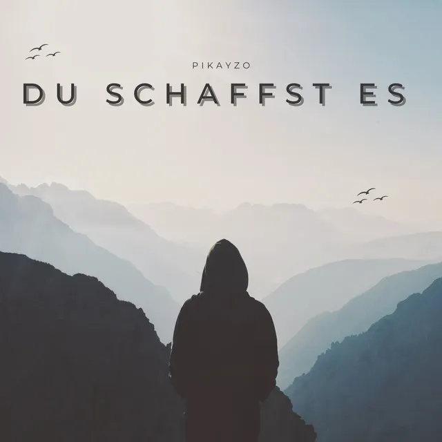 Du schaffst es