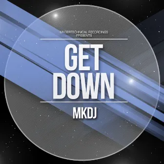 Get Down by Mkdj