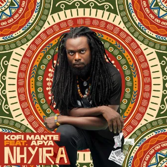 Nhyira by Kofi Mante