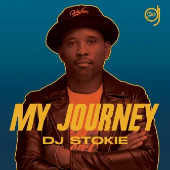 My Journey by DJ Stokie