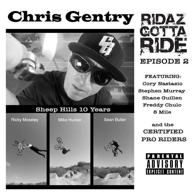 Ridaz Gotta Ride Episode 2 Sheep Hills 10 Years (feat. Cory Nastazio, Stephen Murray, Ricky Moseley, Mike Hucker & Shane Guillen)