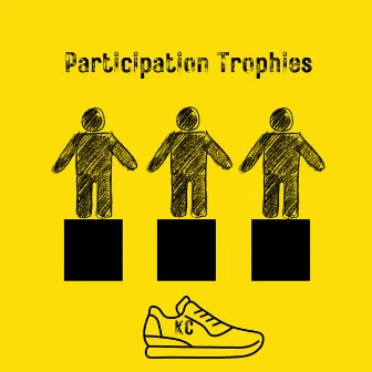 Participation Trophies by King Creole