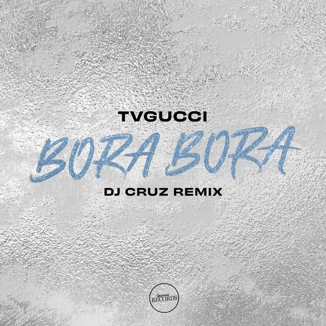 Bora Bora - DJ Cruz Remix