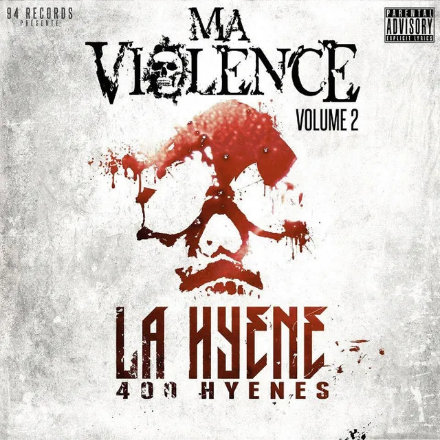 Ma violence, vol. 2 (400 hyènes)