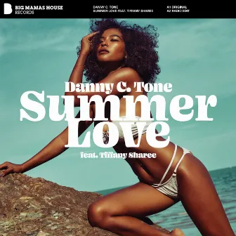 Summer Love [feat. Tiffany Sharee] by Danny C. Tone