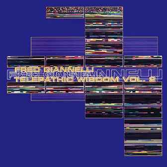 Telepathic Wisdom, Vol. 2 by Fred Giannelli