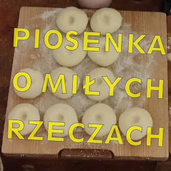 Piosenka o miłych rzeczach by NANGA