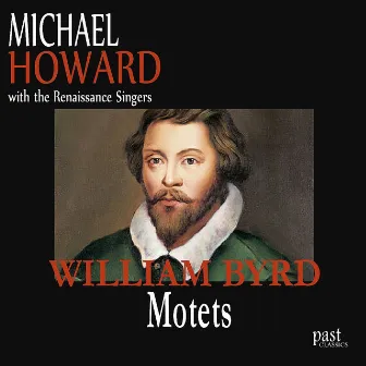 Byrd: Motets by Unknown Artist