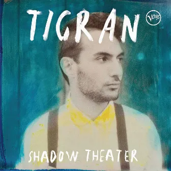 Shadow Theater by Tigran Hamasyan