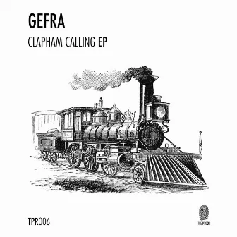 Clapham Calling EP by Gefra