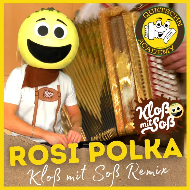 Rosi Polka - Kloß mit Soß Remix