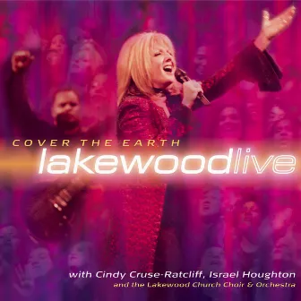 Cover the Earth (Live) [Split Trax] by Lakewood Church