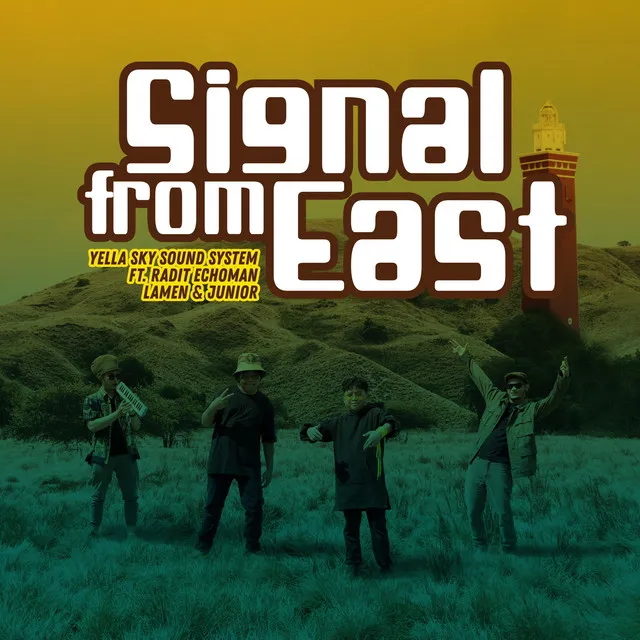 Signal From East