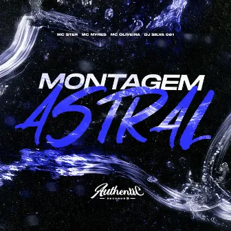 Montagem Astral by DJ SILVA 061